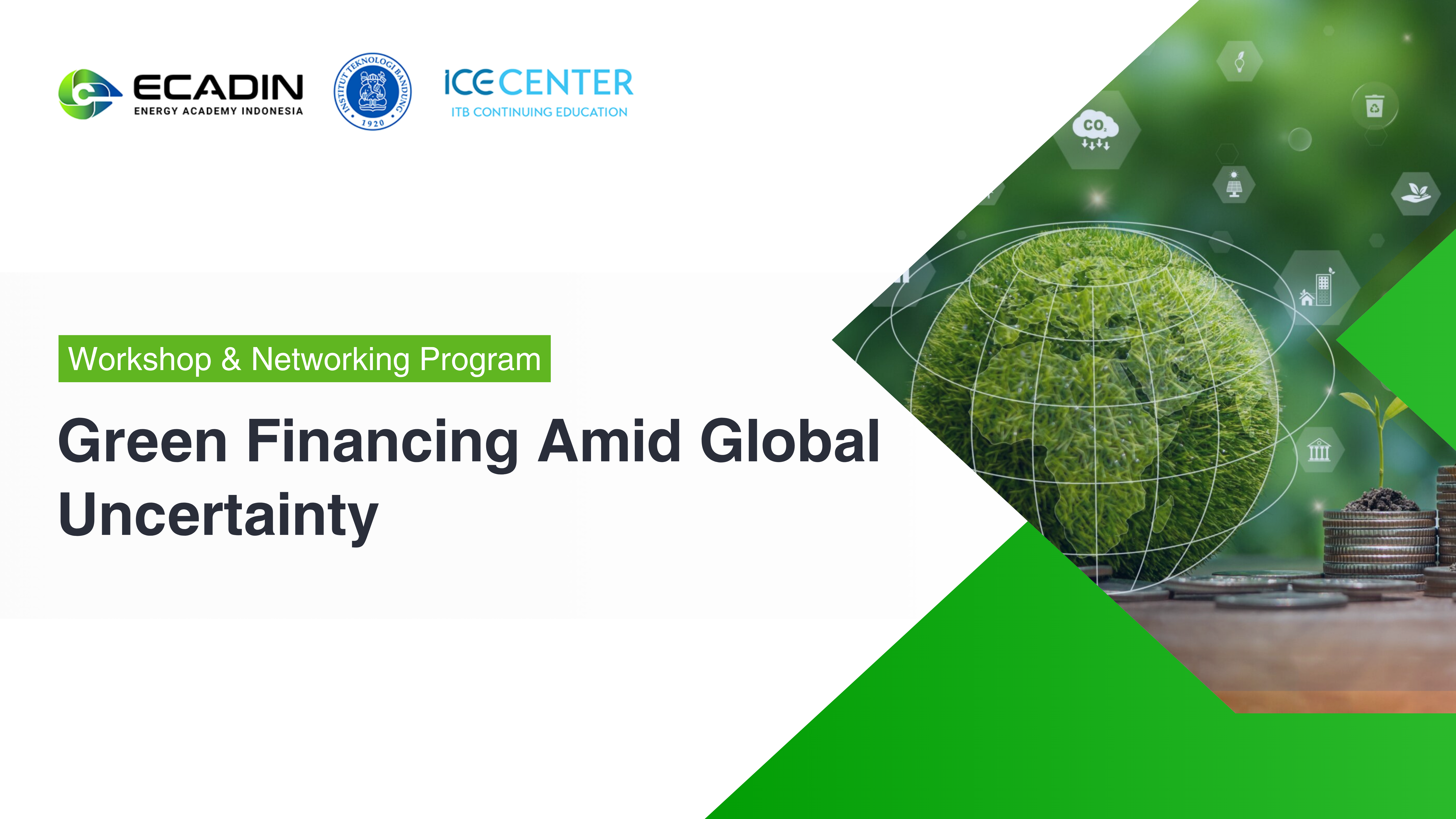 Green Financing Amid Global Uncertainty